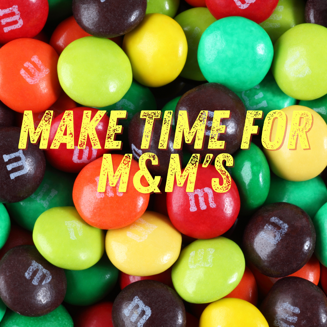 Make time for M&M's – Vitamin Patch Club